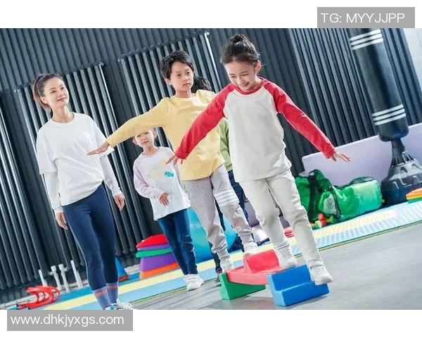 幼儿体育培训机构助力孩子健康成长与全面发展新模式探讨